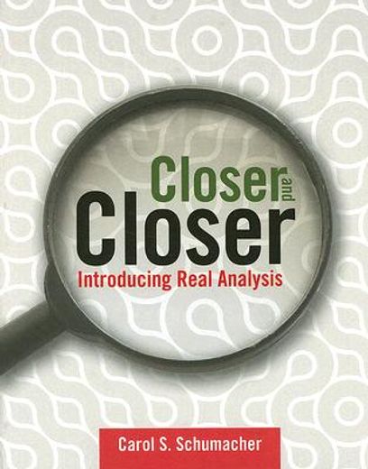 closer and closer,introducing real analysis
