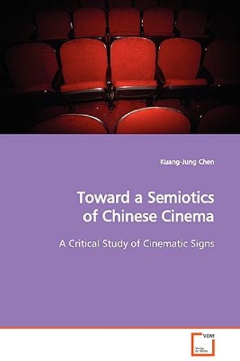 toward a semiotics of chinese cinema