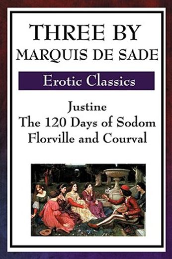 three by marquis de sade