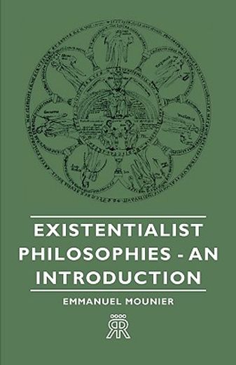 existentialist philosophies - an introdu