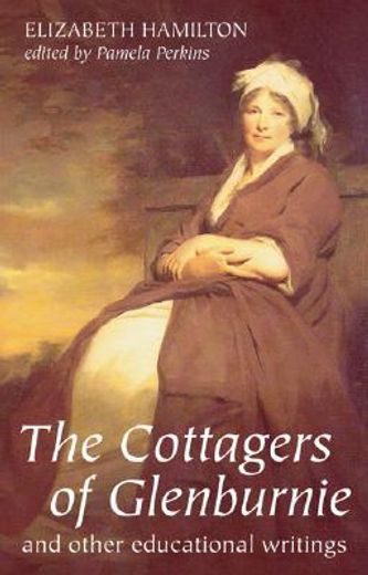 the cottagers of glenburnie,and other educational writing