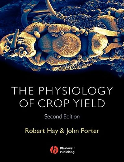 the physiology of crop yield (in English)
