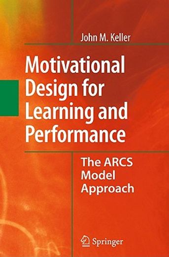 motivational design for learning and performance (en Inglés)