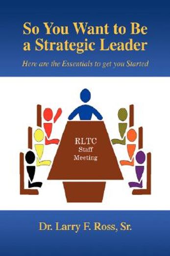 so you want to be a strategic leader