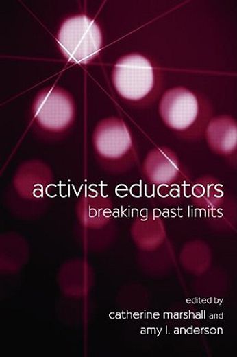 activist educators,breaking past limits