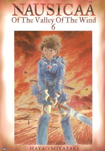 Nausicaa of the Valley of the Wind, Vol. 6 (Nausicaä of the Valley of the Wind) (in English)