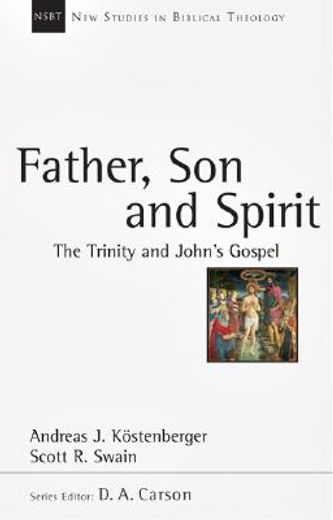 father, son and spirit,the trinity and john´s gospel