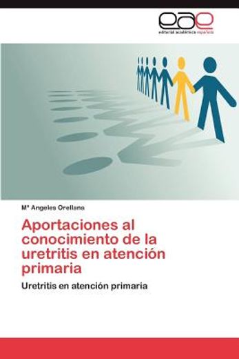 aportaciones al conocimiento de la uretritis en atenci n primaria (in Spanish)