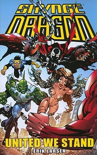 Savage Dragon: United We Stand (in English)