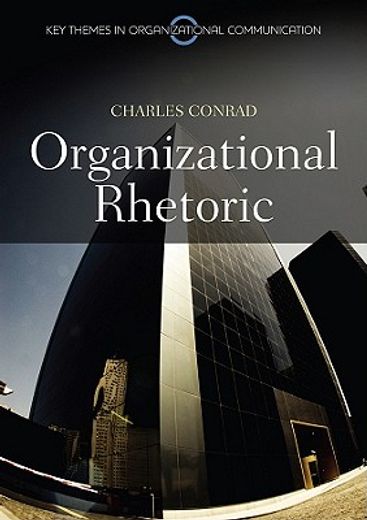 organizational rhetoric,resistance and domination