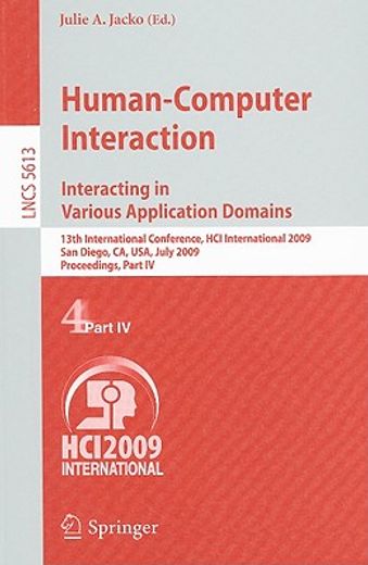 human-computer interaction,interacting in various application domains: 13th international conference, hci international 2009, s