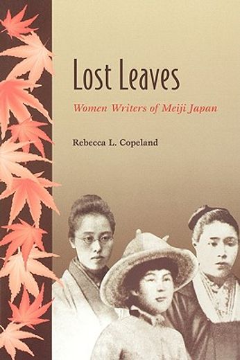 lost leaves,women writers of meiji japan