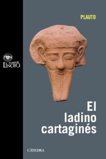 El ladino cartaginés (Clásicos Linceo) (in Spanish)