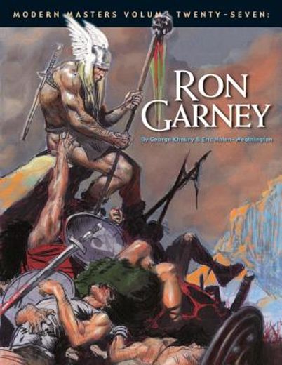 Modern Masters Volume 27: Ron Garney (in English)