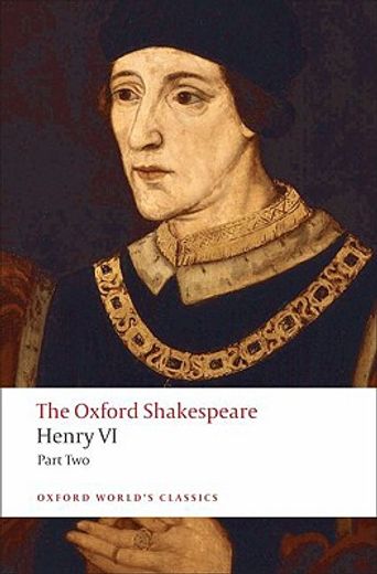 Henry VI, Part II: The Oxford Shakespeare (Oxford World's Classics) (en Inglés)