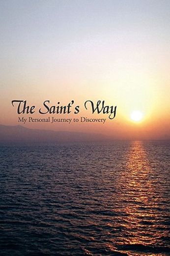 the saint´s way,my personal journey to discovery