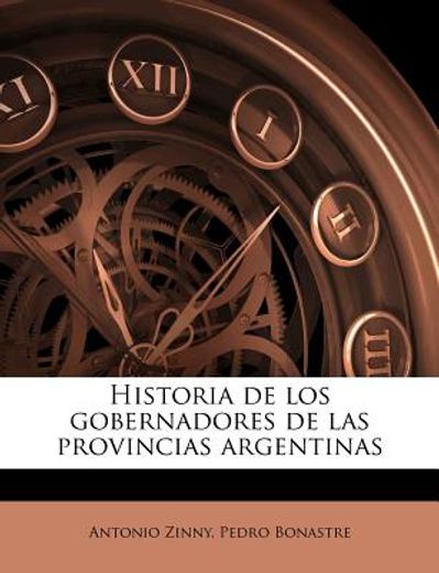 historia de los gobernadores de las provincias argentinas