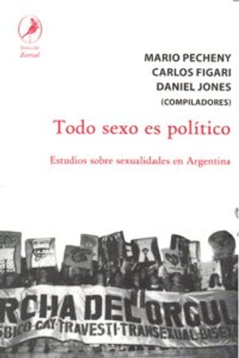 todo sexo es politico (in Spanish)