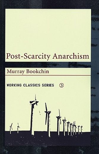 post-scarcity anarchism (en Inglés)