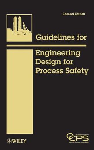 guidelines for engineering design for process safety (en Inglés)