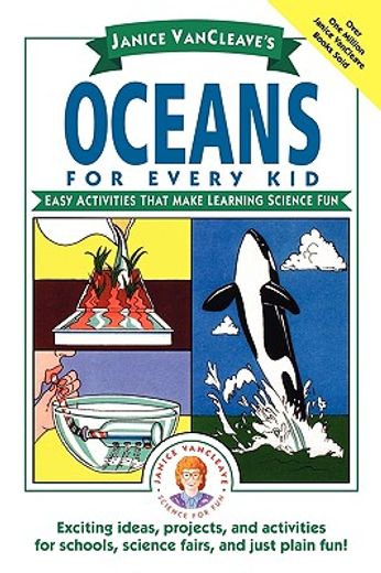 janice vancleave´s oceans for every kid,easy activities that make learning science fun (en Inglés)