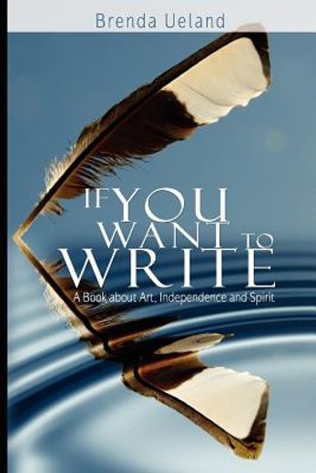 if you want to write: a book about art, independence and spirit