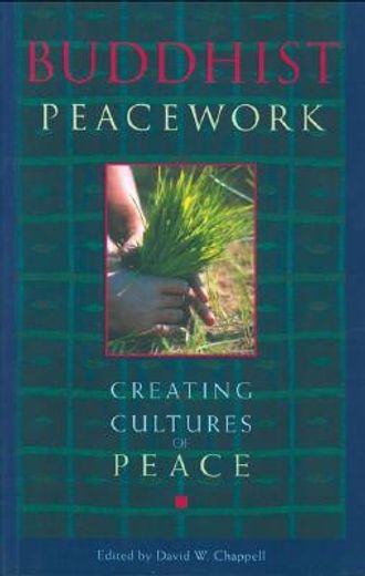 buddhist peacework,creating cultures of peace