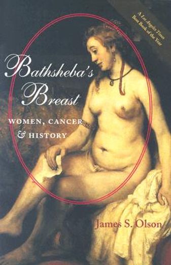 bathsheba´s breast,women, cancer, and history