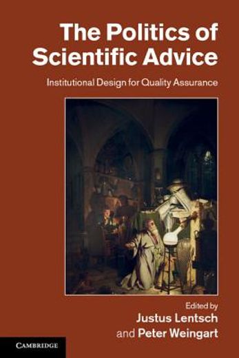the politics of science advice,institutional design for quality assurance
