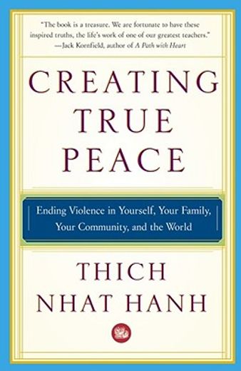 creating true peace,ending violence in yourself, your family, your community and the world