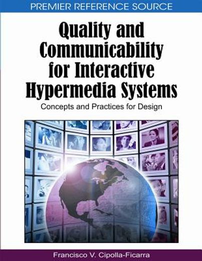 quality and communicability for interactive hypermedia systems:,concepts and practices for design