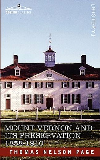 mount vernon and its preservation: 1858-1910