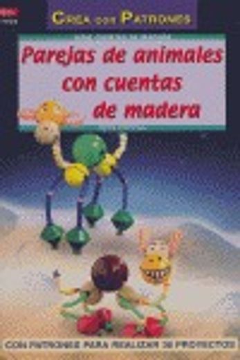 Serie Cuentas De Madera. Parejas De Animales Con Cuentas De Madera - Número 2 (Cp Serie Cuentas Madera)