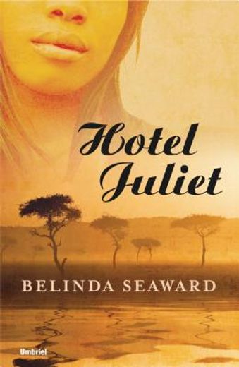 Hotel Juliet = Hotel Juliet