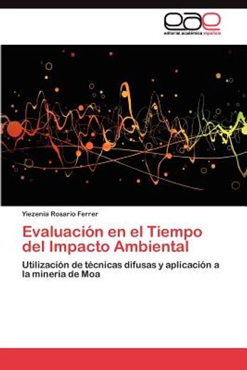evaluaci n en el tiempo del impacto ambiental (in Spanish)
