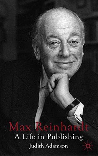 max reinhardt,a life in publishing