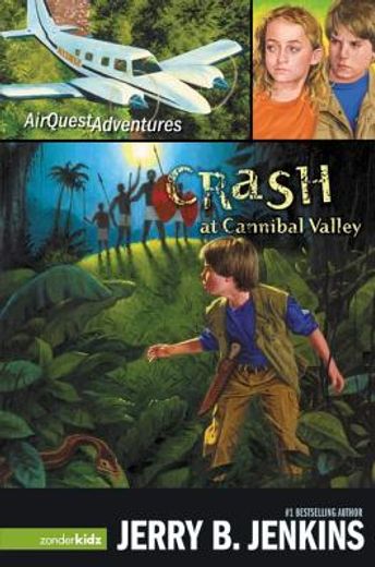 crash at cannibal valley (en Inglés)
