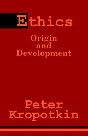 ethics,origin and development
