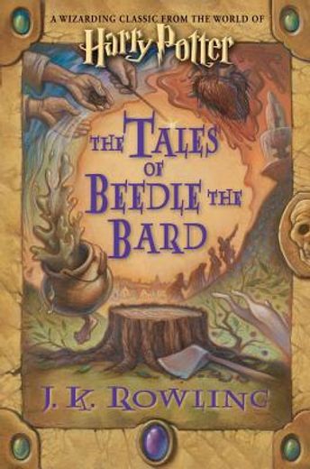 the tales of beedle the bard,a wizarding classic from the world of harry potter