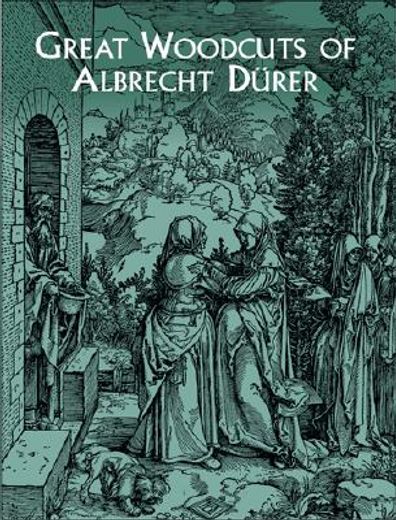great woodcuts of albrecht drer,94 illustrations (in English)
