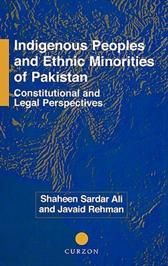 indigenous peoples and ethnic minorities of pakistan,constitutional and legal perspectives