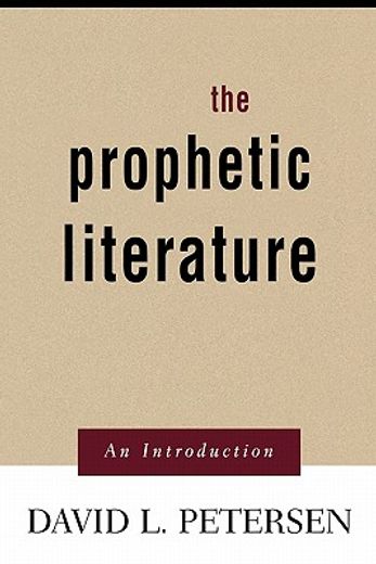 prophetic literature,an introduction (en Inglés)
