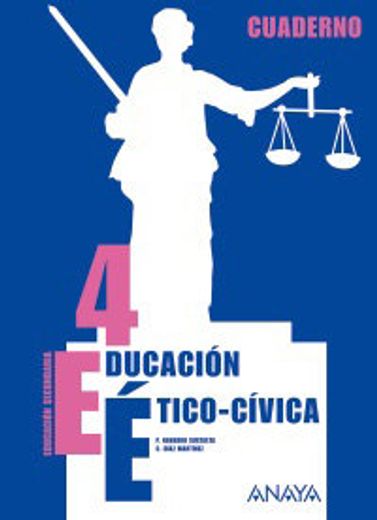 educación ético-cívica, 4 eso. cuaderno