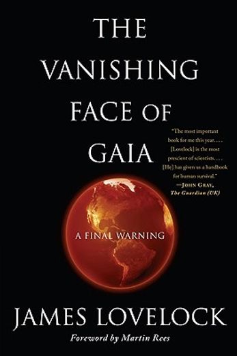 the vanishing face of gaia,a final warning