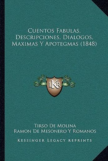 cuentos fabulas, descripciones, dialogos, maximas y apotegmas (1848)