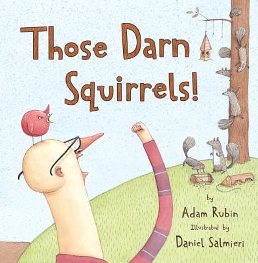 those darn squirrels! (en Inglés)