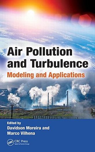 Air Pollution and Turbulence: Modeling and Applications (en Inglés)