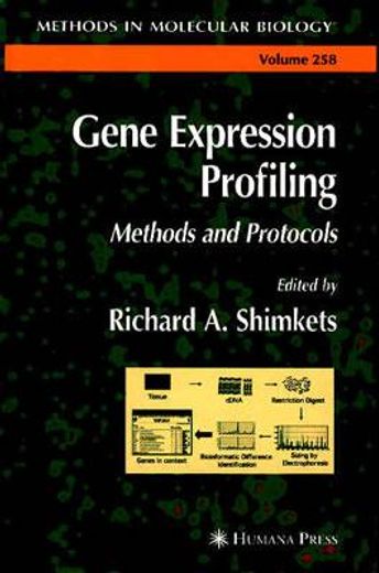 gene expression profiling,methods and protocols