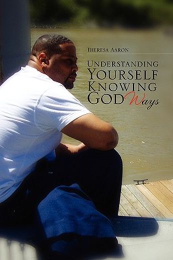 understanding yourself knowing god ways