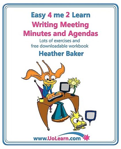 writing meeting minutes and agendas. taking notes of meetings. sample minutes and agendas, ideas for formats and templates. minute taking training wit